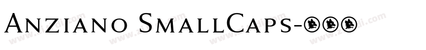 Anziano SmallCaps字体转换